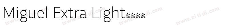 Miguel Extra Light字体转换